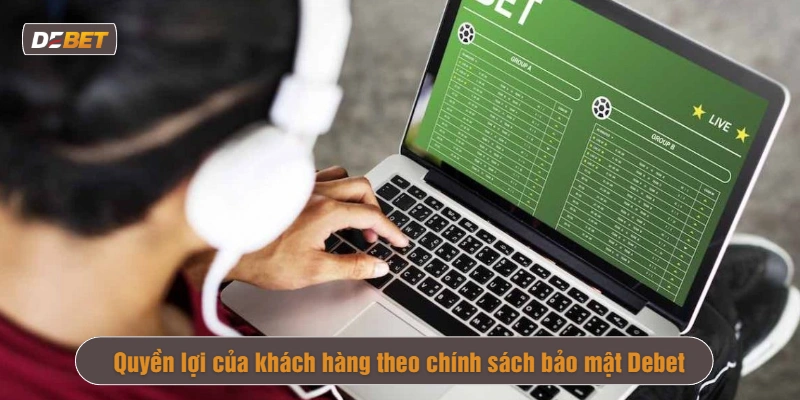 Chính sách bảo mật nhà cái Debet