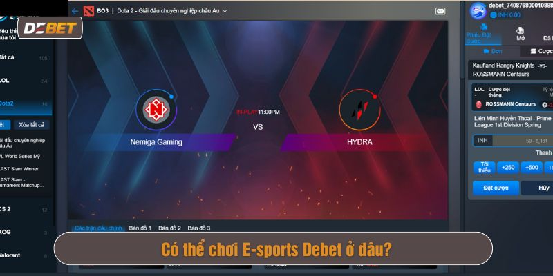 chơi E-sports Debet