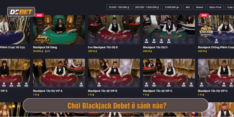 chơi game Blackjack Debet
