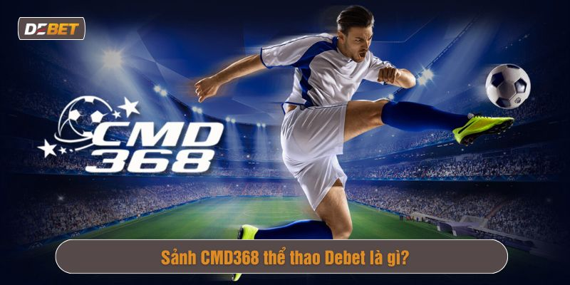 CMD368 thể thao Debet