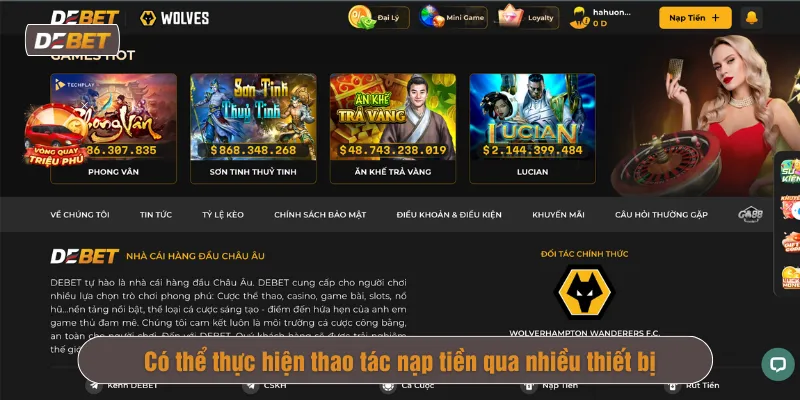 Có thể thực hiện thao tác nạp tiền qua nhiều thiết bị